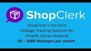 ShopClerk Package Tracking for Shopify Stores