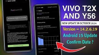 Vivo T2x & Vivo Y56 New Update in October | Vivo T2x 14.1.10.21 Update | Vivo Y56 Android 15 Update