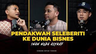 EP30 - Fesyen Islamik terkini [Imam Muda Asyraf]