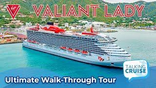 Valiant Lady | Ultimate Walk-Through Tour