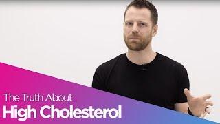 The Truth About High Cholesterol