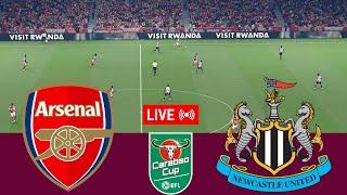 [LIVE] Arsenal vs Newcastle United EFL Carabao Cup 24/25 Full Match - Video Game Simulation