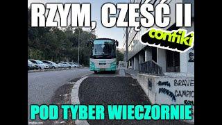 Rzym, część II: wieczornie nad Tyber przez okolice Watykanu