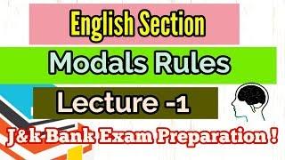 Rules of Modals | Lecture -1 | J&k Bank Exam Online Preparation !