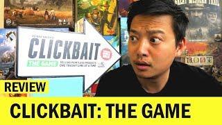 CLICKBAIT The Game - Board Game Review & Runthrough