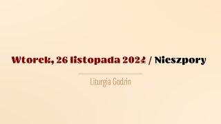 #Nieszpory | 26 listopada 2024