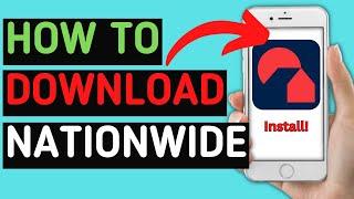 How to download Nationwide Banking App | How to Install Nationwide Banking App | Latest Tutorial