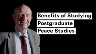 Benefits of Studying Postgraduate Peace Studies