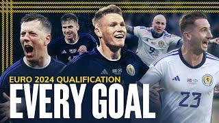 EVERY EURO 2024 Qualification Goal  | McTominay, McLean, Dykes, McGinn | Scotland National Team