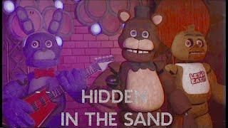 hidden in the sand [FNAF ANIMATION]