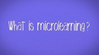 What is Microlearning?