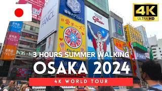 Japan 2024 - 3 Hours Osaka 4K Summer Walking Tour, Japan walk in Osaka｜4K HDR 60fps