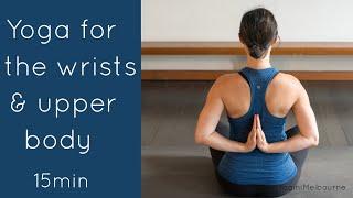 Yoga for the neck, wrists & upper body 15min