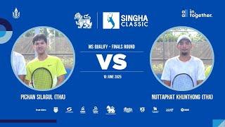 Pichan S Vs Nuttaphat K | SINGHA CLASSIC 2025 (MS Qualify - Finals Round)