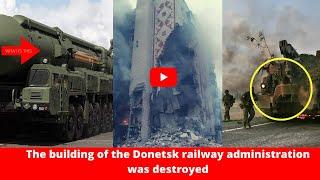 The building of the Donetsk railway administration was destroyed #NEWS #news.usa.worldtv #ukraine