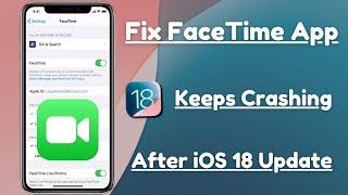 How to Fix Facetime Not Working on iPhone / iOS 18