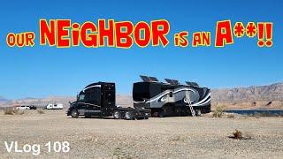 RV LIFE NEIGHBOR A REAL A$$. WE did NOT Expect this. HDT BIG Rig Travel. RV Lifestyle. Fulltime RV