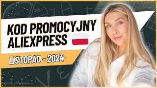 Kod Promocyjny AliExpress Listopad 2024 - Nowy Kod Kuponu i Najlepsze Zniżki