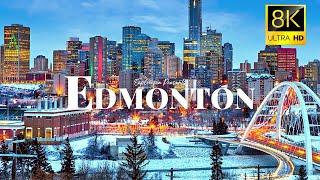 Edmonton, Canada  in 8K ULTRA HD 60 FPS Drone Video