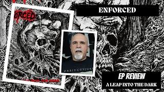 Enforced - A Leap Into The Dark (EP Review)