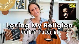 Losing My Religion - Guitar Tutorial R.E.M Guitar Lesson [Beginner and Intermediate Levels]