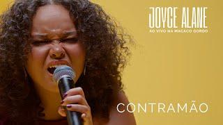 Joyce Alane - Contramão (Ao Vivo na Macaco Gordo)