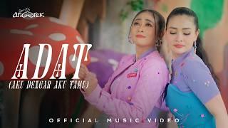 Duo Anggrek - ADAT (Aku Dengar Aku Tahu) (Official Music Video NAGASWARA)