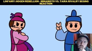 Linfamy: Hogen Rebellion - Minamoto vs. Taira Rivalry Begins Reaction