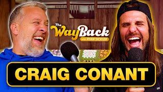 The Wayback #47 | Craig Conant