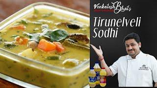 Venkatesh Bhat makes Tirunelveli Sodhi | Mappilai Sodhi recipe in Tamil | tirunelveli sodhi kulambu