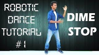 How to do Robotic Dance? Part#1 | Dime Stop | Nishant Nair Tutorial | Hindi