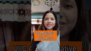 UIIC AO Recruitment 2024|