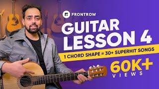 Play 30+ BOLLYWOOD HITS on 1 Chord Shape: Guitar Lesson 4 | Guitar Lessons for Beginners