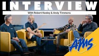 Andy Timmons & Robert Keeley "Chase the Sounds You Love" | AMS Interview