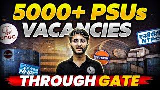 PSU's Vacancies Through GATE | How to Join PSU With GATE 2024 Score