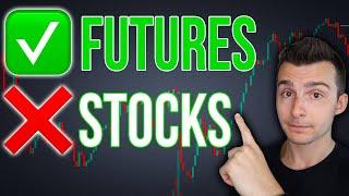 3 Reasons Why Trading Futures Is Better Than Stocks