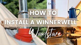 Installing a Winnerwell Nomad Woodstove in a Bell Tent, Flashing Kit, Tent Stove, Hot Tent, Tutorial