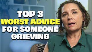 How to handle the Advice you didn't ask for while grieving