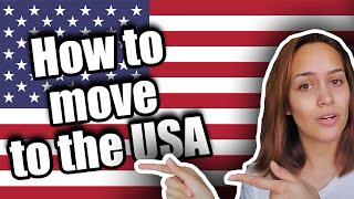 How to Move to America