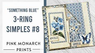 "Something Blue" 3-Ring Super Simple #8: Make a 3-Ring Junk Journal with Pink Monarch Prints!