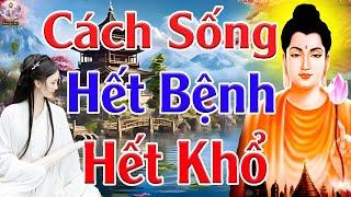 Muốn Thoát Khỏi Bệnh Tật Tai Nạn Khổ Đau Hãy Nghe Và Sống Theo Lời Phật Dạy Này_ THẤM