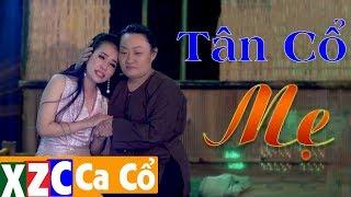 Tân Cổ Hiện Đại:  MẸ - Phương Cẩm Ngọc & Huyền Trâm | Nghe Mà Khóc Cạn Hết Nước Mắt