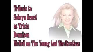 Tribute to Sabryn Genet as Tricia on Y&R