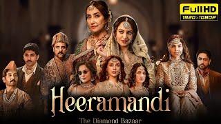 Heeramandi Full Movie | Manisha Koirala, Sonakshi Sinha,  Aditi Rao Hydari | Richa Chadha | Sonakshi