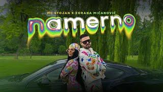 MC STOJAN X ZORANA MICANOVIC - NAMERNO (OFFICIAL VIDEO)