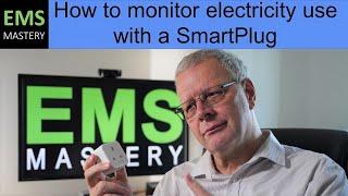 How to monitor electricity use with a Smart Plug | Plus Two Bonus Benefits