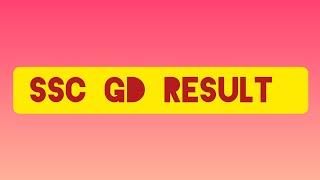 Ssc GD result