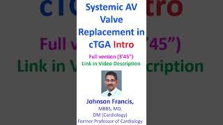 Systemic AV Valve Replacement in cTGA