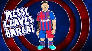 Messi leaves Barcelona! (Lionel Messi farewell song press conference)