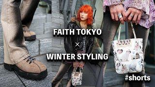 【#shorts】 FAITH TOKYO × WinterStyling ｜Japanese Street Fashion｜